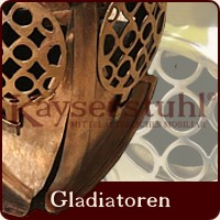 KAYSERSTUHL -  Gladiatoren - Helme, Ausrüstung, Waffen