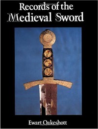 [( Records of the Medieval Sword )] [by: Ewart Oakeshott]