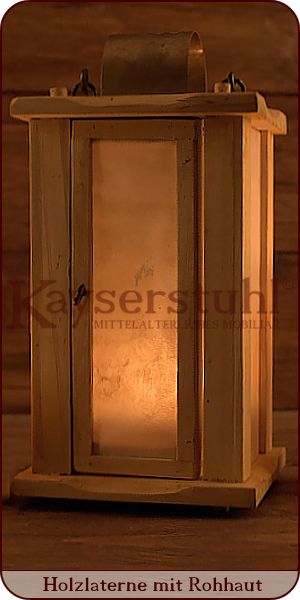 Holzlaterne mit Fenstern aus Rohhaut