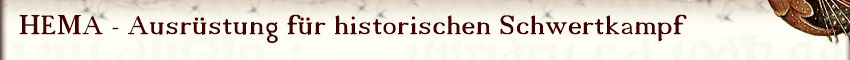 Ausrüstung und Übungswaffen für HEMA und historischen Schwertkampf